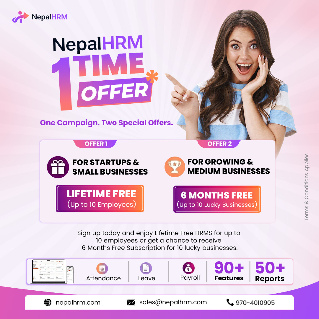 NepalHRM One-Time Offer - Lifetime Free for startups & small businesses (up to 10 employees), or 6 months free for 10 lucky growing businesses.